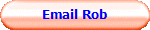 Email Rob